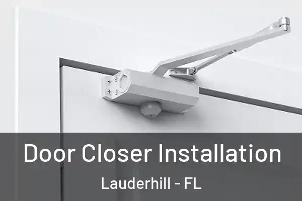 Door Closer Installation Lauderhill - FL